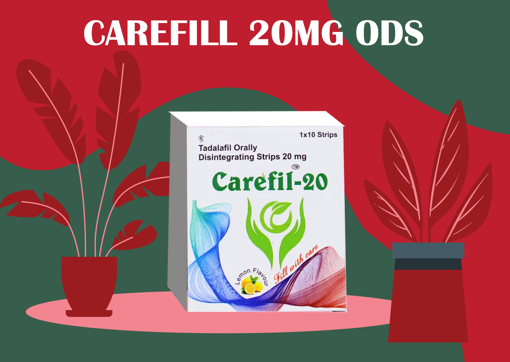 Carefill 20mg ODS: A Beginner’s Guide