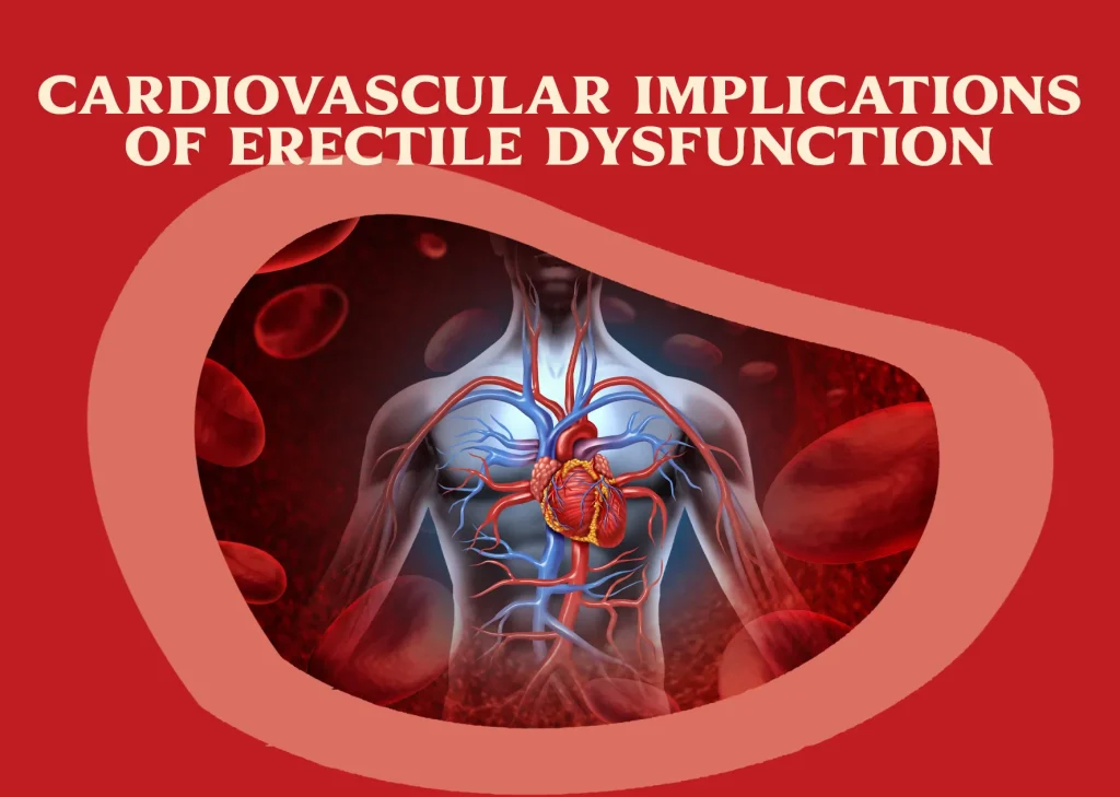 Cardiovascular Implications of Erectile Dysfunction