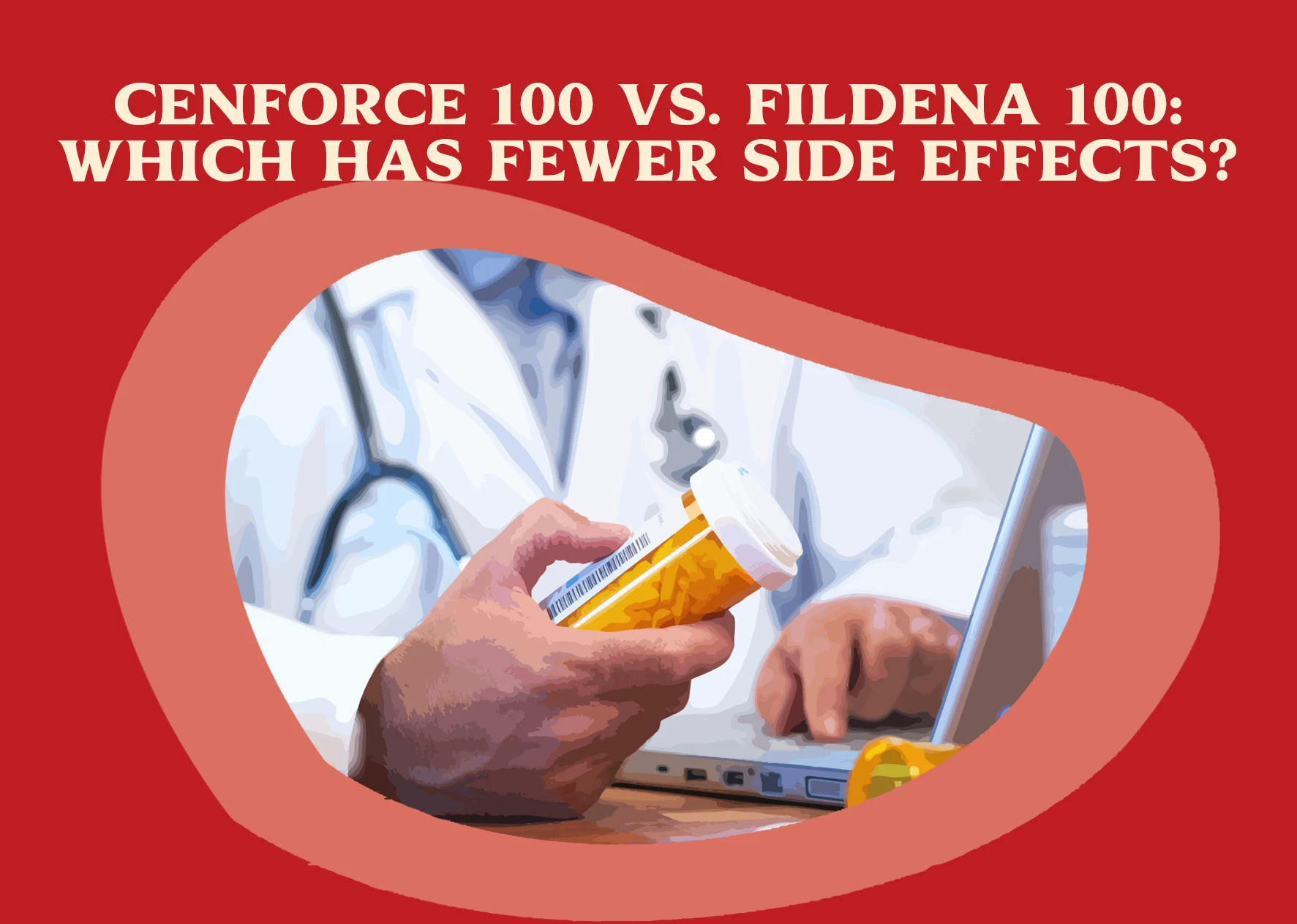 Less Side Effects Powerful ED Pills: Cenforce 100 vs Fildena 100 Side Effects