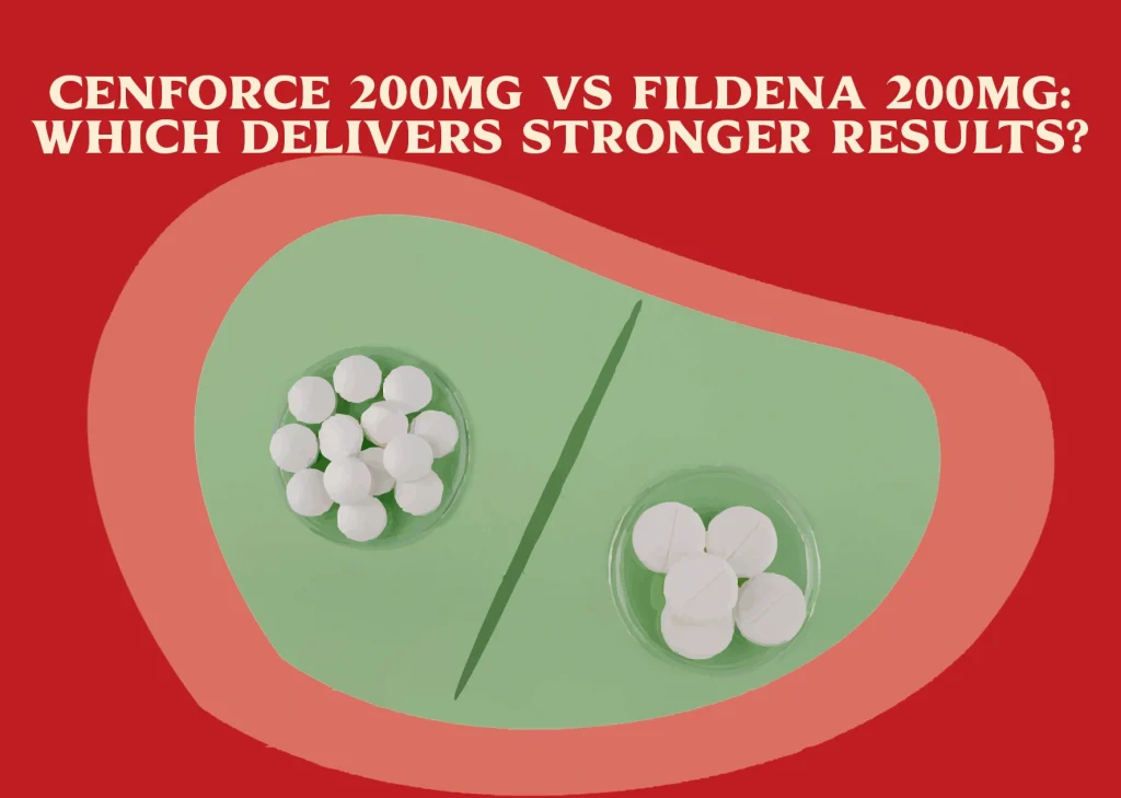 Cenforce 200mg vs Fildena 200mg
