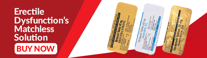 Snovitra & Vardenafil Tablets for ED Relief